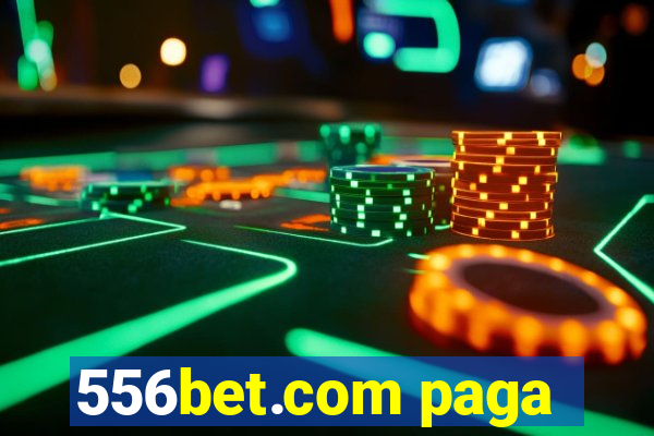 556bet.com paga